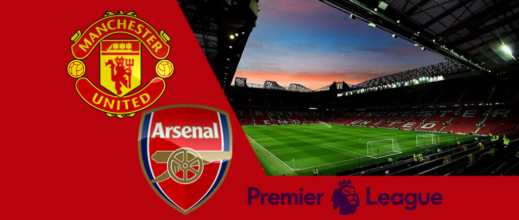 soi kèo Chủ Nhật ngày 17/08 Man Utd vs Arsenal