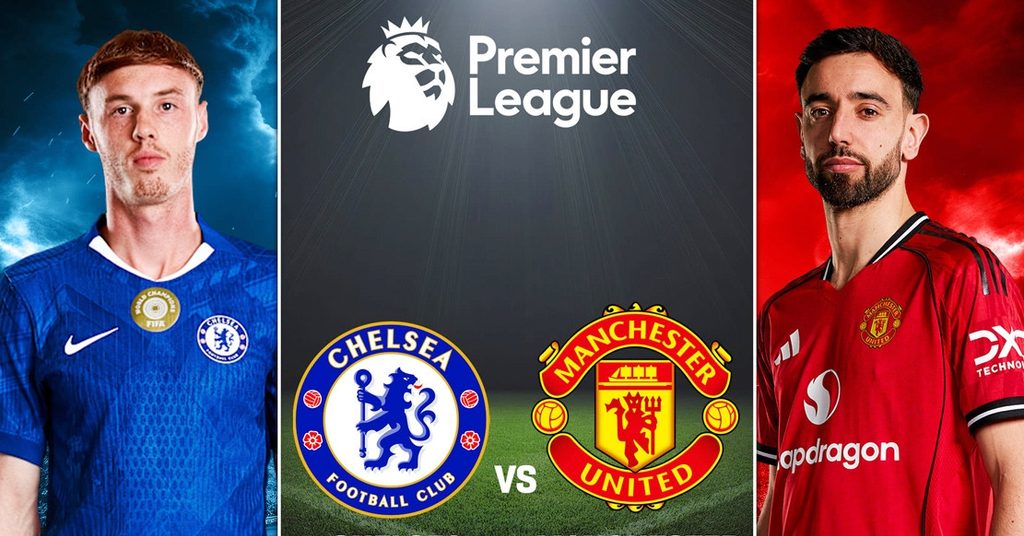 Chelsea vs Man Utd 31/10/2026: Stamford Bridge và cuộc chiến tìm lại sự ổn định